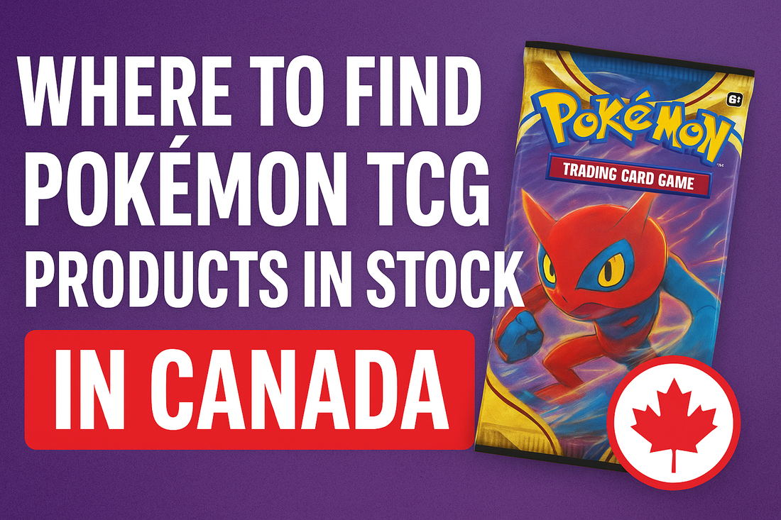 Where to Find Pokémon TCG Products in Stock in Canada (2025) | Tech Trove
